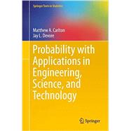 Probability With Applications in Engineering, Science, and Technology