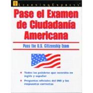 Pase El Examen De Ciudadania Americana / Pass the U.S. Citizenship Exam