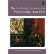 The Routledge Companion to Philosophy and Film