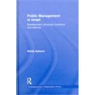 Public Management in Israel: Development, Structure, Functions and Reforms