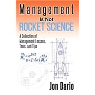 Management Is Not Rocket Science