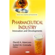 Pharmaceutical Industry: Innovation and Developments