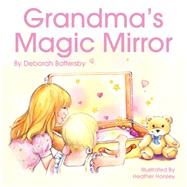 Magic Mirror and the Grandma Message
