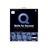 Q: Skills for Success Level 4 Reading and Writing Student Book with iQ Online Practice