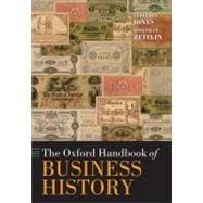 The Oxford Handbook of Business History