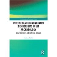 Incorporating Nonbinary Gender into Inuit Archaeology