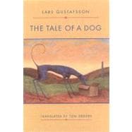 The Tale of a Dog: Novel