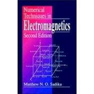 Numerical Techniques in Electromagnetics, Second Edition