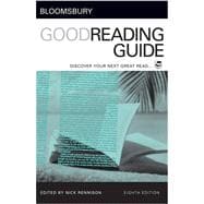 Bloomsbury Good Reading Guide Discover your next great read