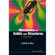 The Mechanics of Solids and Structures