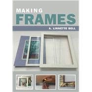 Making Frames