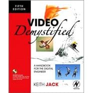 Video Demystified : A Handbook for the Digital Engineer