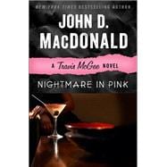 Nightmare in Pink A Travis McGee Novel