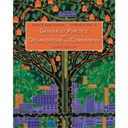Generalist Practice with Organizations and Communities, 4th Edition