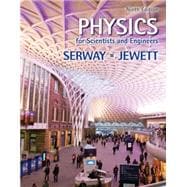 Physics for Scientists and Engineers 9e (AP Ed.) ©2014, 9e