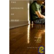 The Opposite of Music