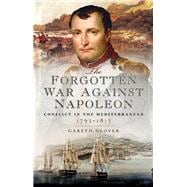 The Forgotten War Against Napoleon