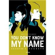 You don't know my name, Tome 02