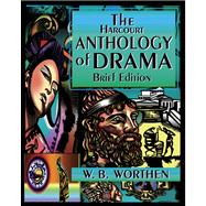 The Harcourt Anthology of Drama, Brief Edition