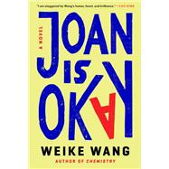 Joan Is Okay A Novel book cover, ISBN 9780525563952