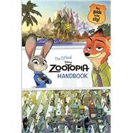 Zootopia: The Official Handbook (Disney Zootopia)