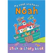 My Look and Point Noah Stick-a-story Book