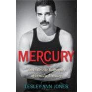 Mercury : An Intimate Biography of Freddie Mercury