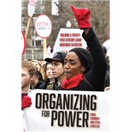 Organizing for Power