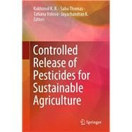 Controlled Release of Pesticides for Sustainable Agriculture