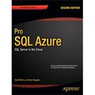 Pro SQL Database for Windows Azure : SQL Server in the Cloud