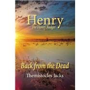 Henry The Honey Badger Back from the Dead