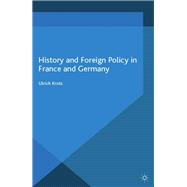 History and Foreign Policy in France and Germany