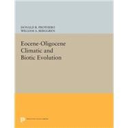 Eocene-oligocene Climatic and Biotic Evolution