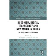 Buddhism, Digital Technology and New Media in Korea