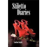 Stiletto Diaries