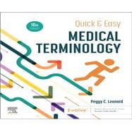 Quick & Easy Medical Terminology, 10th Edition,9780323883955