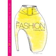 The Fashion Coloring Book