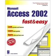Microsoft Access 2002 Fast and Easy