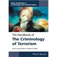 The Handbook of the Criminology of Terrorism