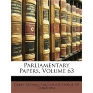 Parliamentary Papers, Volume 63