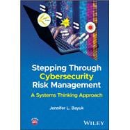 Stepping Through Cybersecurity Risk Management