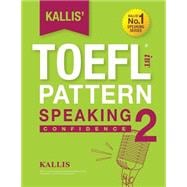 Kallis' Ibt Toefl Pattern Speaking 2