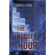The Ungodly Hour