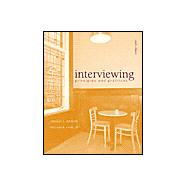 Interviewing : Principles and Practices
