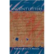 Ancient Letters Classical and Late Antique Epistolography