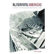 Alternate Americas : Science Fiction Film and American Culture