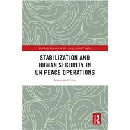 Stabilization and Human Security in UN Peace Operations