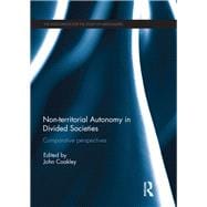 Non-territorial Autonomy in Divided Societies: Comparative Perspectives