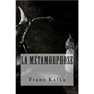 La Metamorphose