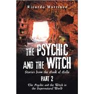 The Psychic and the Witch Part 2